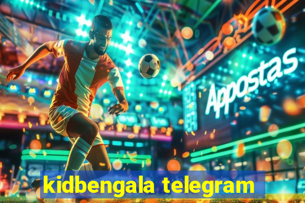 kidbengala telegram